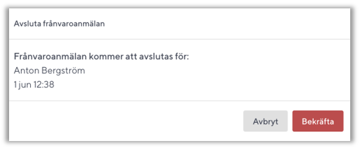 Bekräftelsemeddelande vid avslut av frånvaroanmälan