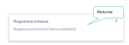 Funktionen Registrera schema