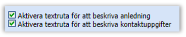 Checkbox för kontaktuppgifter och anledning