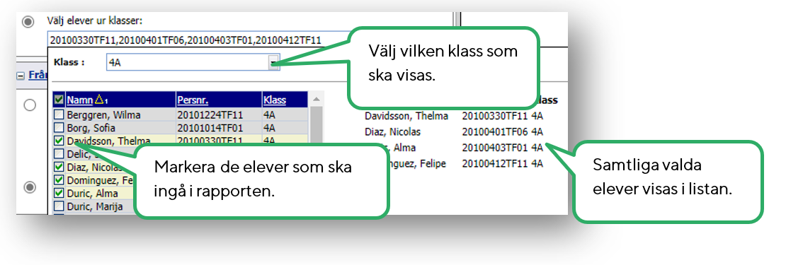 Markera den klass eller de elever man vill ta fram rapport p&aring;